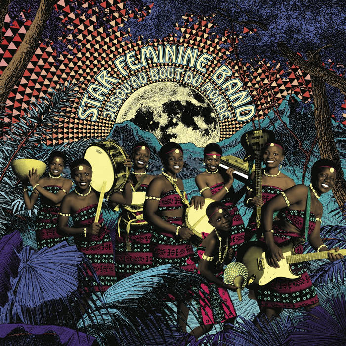 Star Feminine Band - Jusqu’au Bout Du Monde