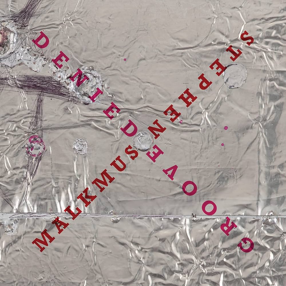 Stephen Malkmus - Groove Denied