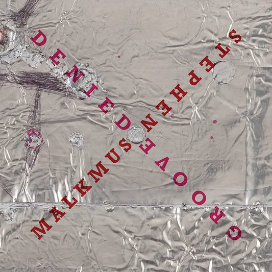 Stephen Malkmus - Groove Denied
