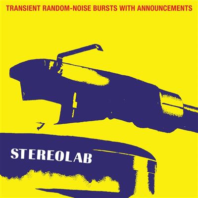 Stereolab - Transient Random Noise-Bursts With Announcements (2LP)