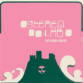 Stereolab - Sound Dust (2LP)