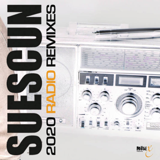 Suescun 2020 Radio Remixes
