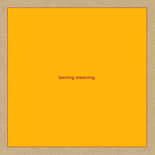 Swans - Leaving Meaning