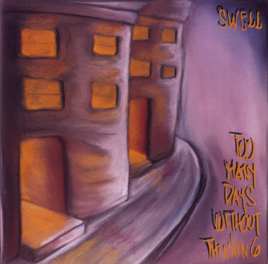 Swell - Too Many Days Without Thinking | RSD2025