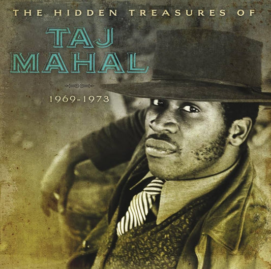 Taj Mahal - Hidden Treasures Of Aj Mahal 1969 - 1973