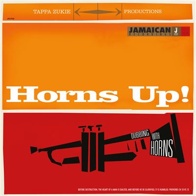 Tappa Zukie - Horns Up | Dubbing With Horns