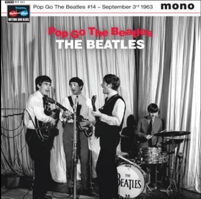 The Beatles - Pop Go The Beatles | 14 September 3rd 1963