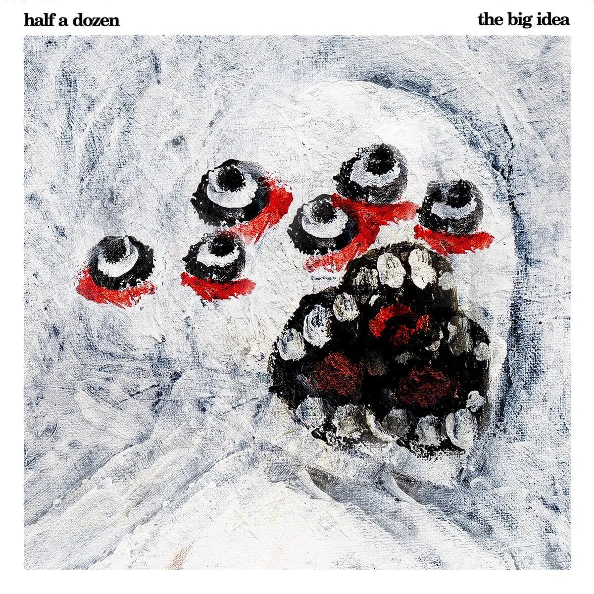 The Big Idea - Half A Dozen