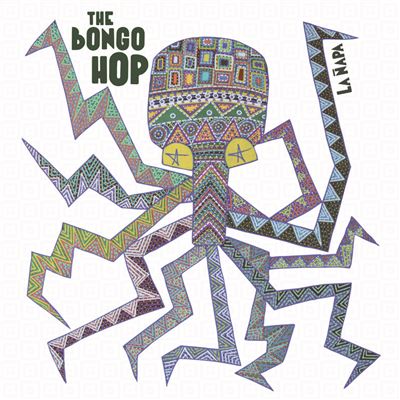 The Bongo Hop - La Napa