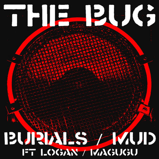 The Bug Ft Logan - Burials/Mud