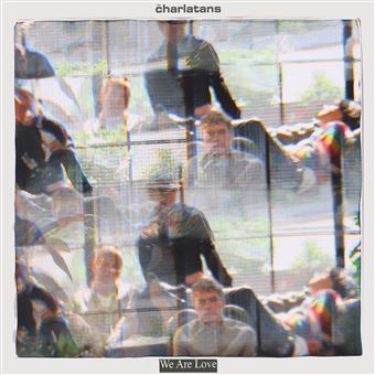 The Charlatans - We Are Love