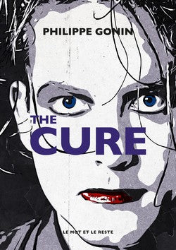 The Cure | Philippe Gonin