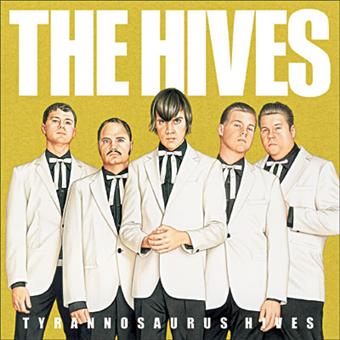 The Hives - Tyrannosaurus Hives