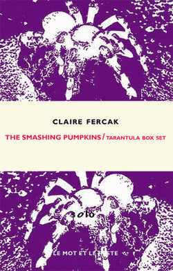 The Smashing Pumpkins - Tarantula Box Set | Claire Fercak