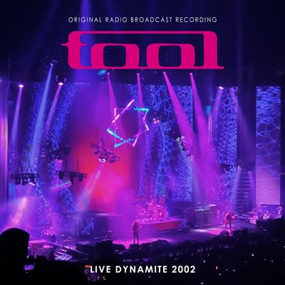 Tool - Live Dynamite 2002