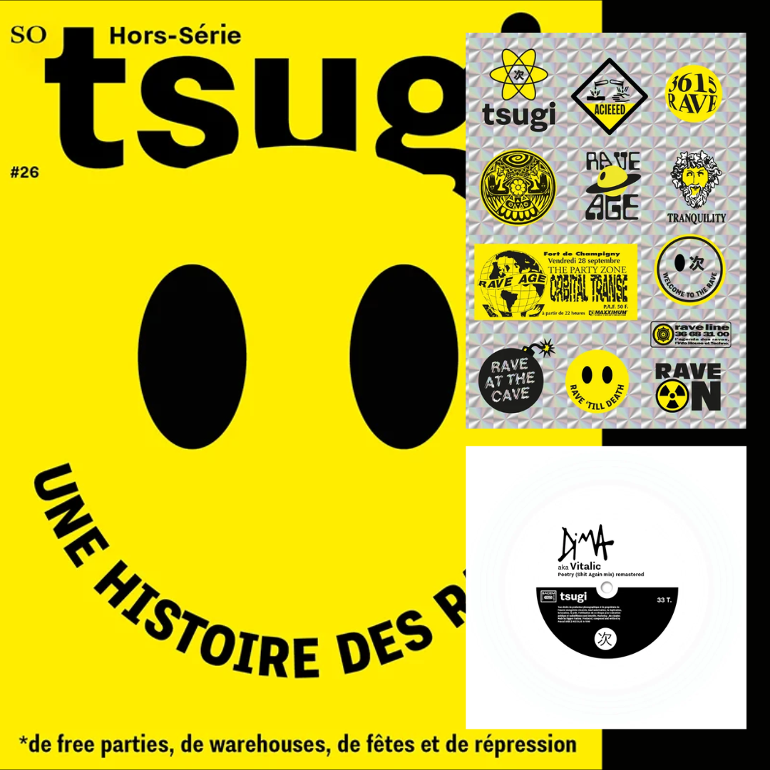 TSUGI Hors-Série RAVES - L'histoire des raves racontée de l'intérieur