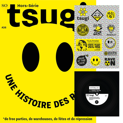 TSUGI Hors-Série RAVES - L'histoire des raves racontée de l'intérieur