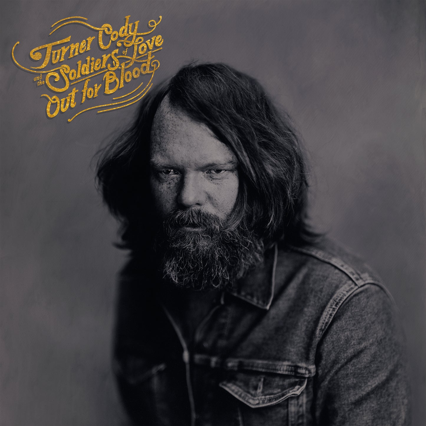 Turner Cody & The Soldiers of Love - Out For Blood