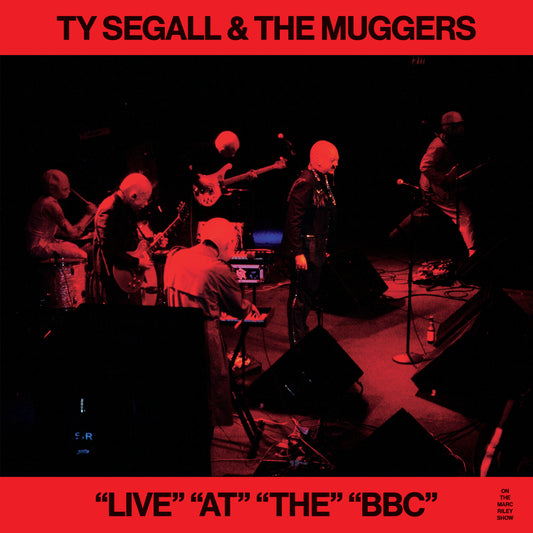 Ty Segall & The Muggers - "Live" "At" "The" "BBC"