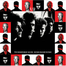 U2 - Two Hearts Beat As One / Sunday bloody sunday