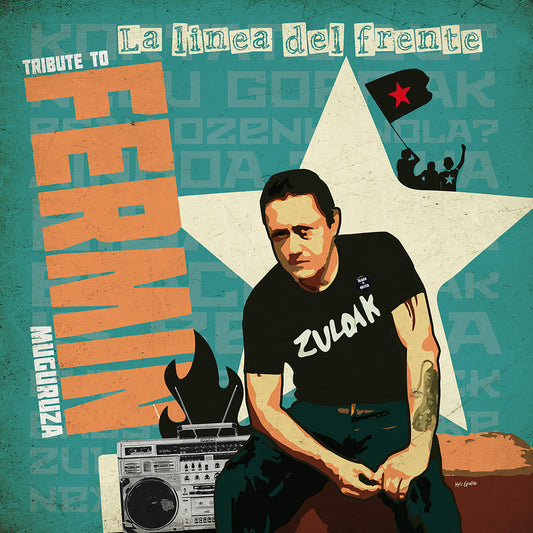 Various Artists - Lucha Amada - La Linea Del Frente A Tribute To Fermin Muguruza