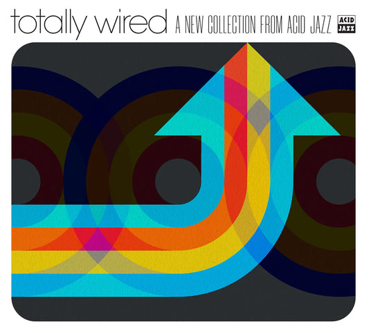 Various Artists - Totally Wired... A New Collection from Acid Jazz