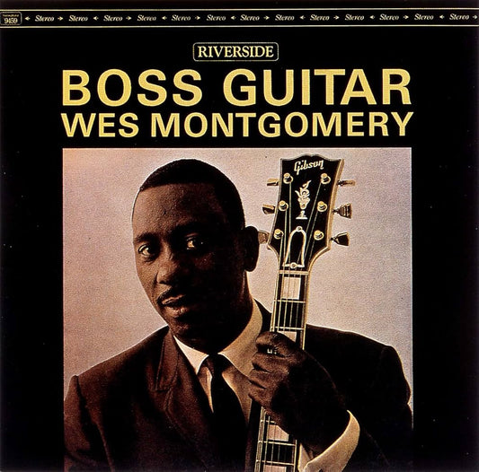 Wes Montgomery - Boss Guitar | Original Jazz Classics