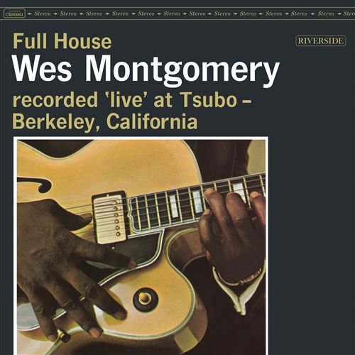 Wes Montgomery - Full House