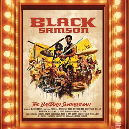 Wu-Tang Clan & Mathematics - Wu-Tang X Mathematics Presents Black Samson The Bastard Swordsman | The Saga Continues Collection