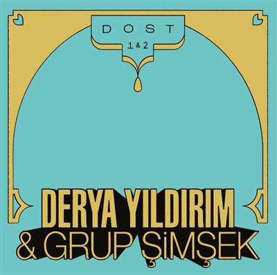 Yildirim Derya & Grup Simsek - Dost 1 + 2 | Limited Edition Vinyl Colored