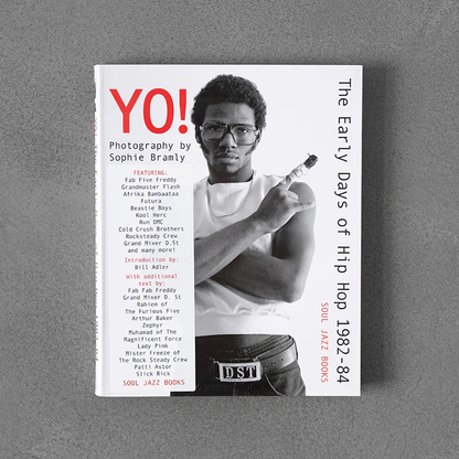 Sophie Bramly - Yo! The Early Days of Hip-Hop Photographs