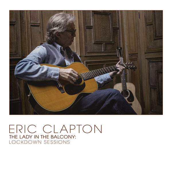 Eric Clapton - Lady In The Balcony: Lockdown Sessions | Grey 2LP