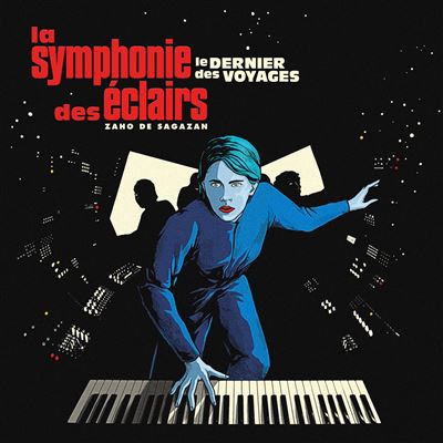 Zaho De Segazan - La Symphonie Des Eclairs Le Dernier Des Voyages